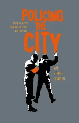 Poliția orașului: O etno-grafică - Policing the City: An Ethno-Graphic