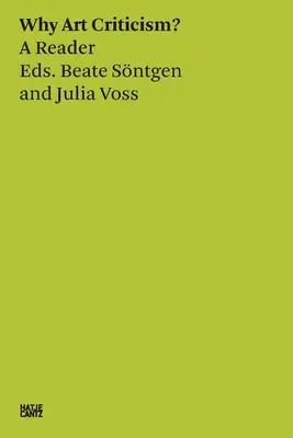 De ce critica de artă? un cititor - Why Art Criticism? a Reader