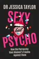 Sexy dar psihopat - Sexy But Psycho