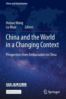 China și lumea într-un context în schimbare: Perspective ale ambasadorilor în China - China and the World in a Changing Context: Perspectives from Ambassadors to China
