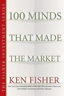 100 de minți care au făcut piața - 100 Minds That Made the Market