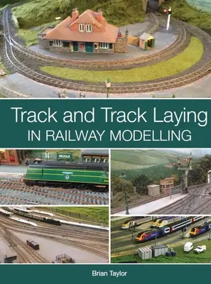 Șinele și așezarea șinelor în modelarea feroviară - Track and Track Laying in Railway Modelling