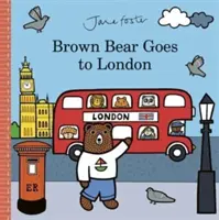Ursul brun merge la Londra - Brown Bear Goes to London
