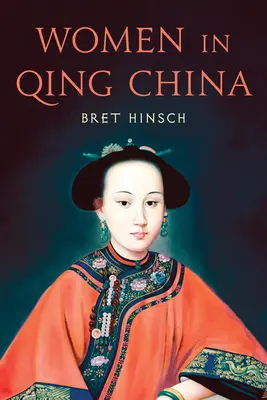 Femeile din China Qing - Women in Qing China