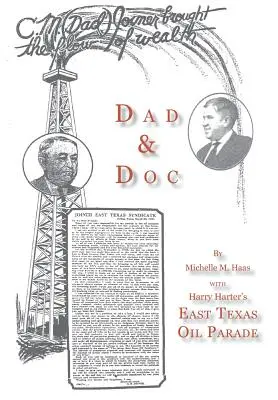 Dad & Doc, cu Harry Harter's East Texas Oil Parade - Dad & Doc, with Harry Harter's East Texas Oil Parade