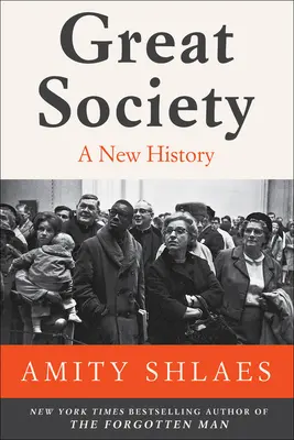 Marea Societate: O nouă istorie - Great Society: A New History