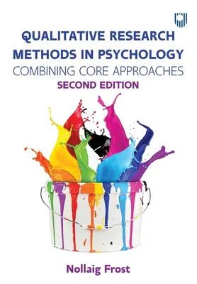 Metode de cercetare calitativă în psihologie: Combinarea abordărilor de bază - Qualitative Research Methods in Psychology: Combining Core Approaches
