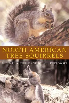 Veverițele arboricole din America de Nord - North American Tree Squirrels