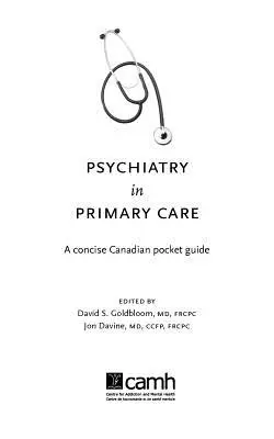 Psihiatria în asistența medicală primară: Un ghid de buzunar canadian concis - Psychiatry in Primary Care: A Concise Canadian Pocket Guide