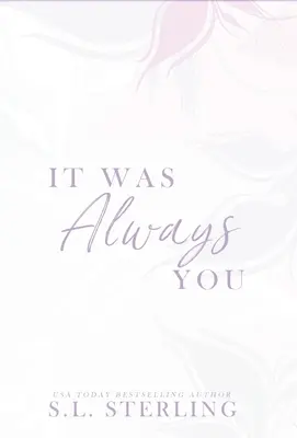 Întotdeauna ai fost tu - It Was Always You