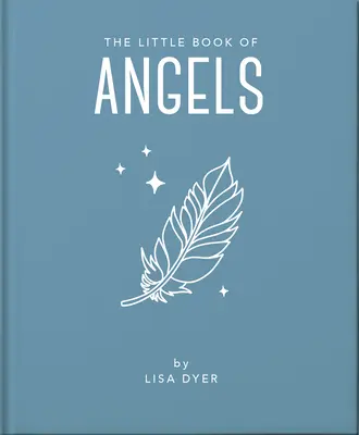 The Little Book of Angels (Mica carte a îngerilor) - The Little Book of Angels