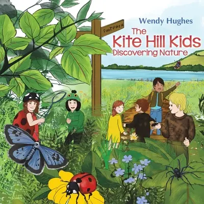 Copiii din Kite Hill: Descoperirea naturii - The Kite Hill Kids: Discovering Nature