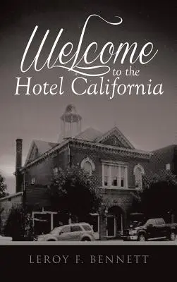 Bine ați venit la Hotel California - Welcome to the Hotel California
