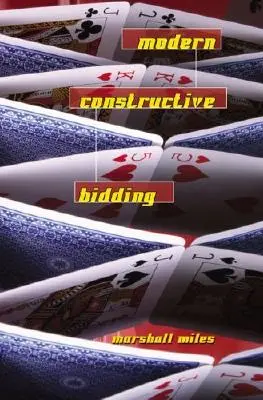 Licitația constructivă modernă - Modern Constructive Bidding