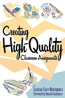 Crearea de sarcini de înaltă calitate în clasă - Creating High-Quality Classroom Assignments