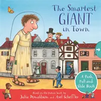 Cel mai deștept uriaș din oraș: O carte de împins, tras și alunecat - Smartest Giant in Town: A Push, Pull and Slide Book