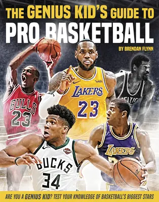 Ghidul copilului geniu pentru baschet profesionist - The Genius Kid's Guide to Pro Basketball