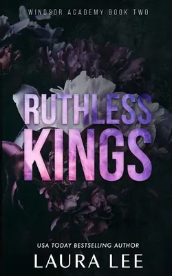 Ruthless Kings - Ediție specială: Un roman întunecat despre bătăușii din liceu - Ruthless Kings - Special Edition: A Dark High School Bully Romance
