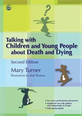 Talking with Children and Young People about Death and Dying: Ediția a doua - Talking with Children and Young People about Death and Dying: Second Edition