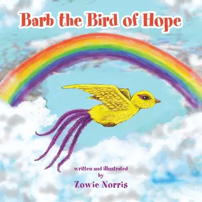 Barb, pasărea speranței - Barb the Bird of Hope