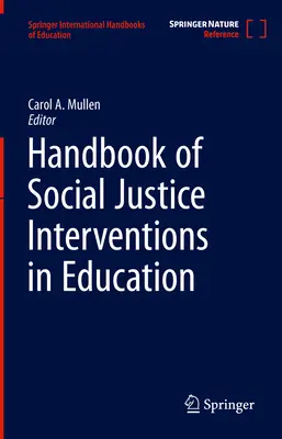 Manual de intervenții de justiție socială în educație - Handbook of Social Justice Interventions in Education