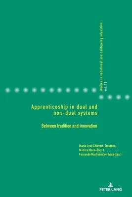 Ucenicia în sistemele duale și non-duale: Între tradiție și inovație - Apprenticeship in Dual and Non-Dual Systems: Between Tradition and Innovation