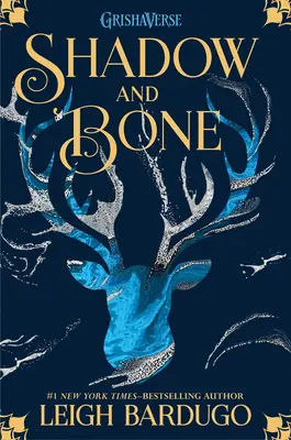 Umbră și os - Shadow and Bone