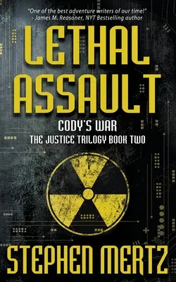 Asalt letal: O serie de aventuri - Lethal Assault: An Adventure Series