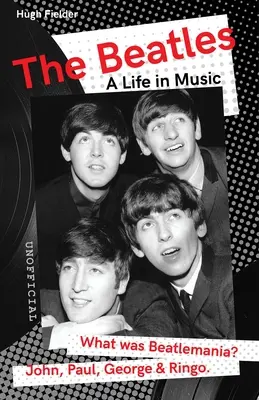 The Beatles: O viață în muzică - The Beatles: A Life in Music