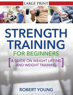 Antrenament de forță pentru începători - Strength Training for Beginners