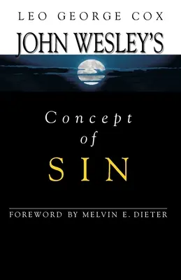 Conceptul de păcat al lui John Wesley - John Wesley's Concept of Sin