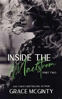 În interiorul Maelstromului: Partea a doua - Inside The Maelstrom: Part Two