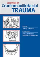 Bazele traumatologiei craniomaxilofaciale - Essentials of Craniomaxillofacial Trauma