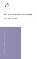 Prietenii noștri de la țară (Shteyngart Gary (autor)) - Our Country Friends (Shteyngart Gary (author))