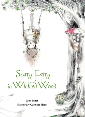 Zâna înfricoșătoare din pădurea răutăcioasă - Scary Fairy in Wicked Wood