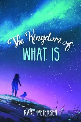 Împărăția a ceea ce este - The Kingdom of What Is