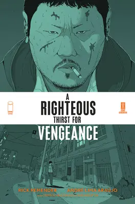 A Righteous Thirst for Vengeance, Volumul 1 - A Righteous Thirst for Vengeance, Volume 1