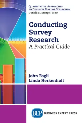 Realizarea cercetării prin sondaj: Un ghid practic - Conducting Survey Research: A Practical Guide