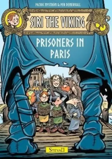Siri Vikingul: Prizonieri în Paris - Siri the Viking: Prisoners in Paris