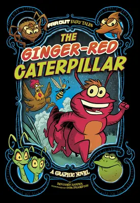 The Ginger-Red Caterpillar: Un roman grafic - The Ginger-Red Caterpillar: A Graphic Novel