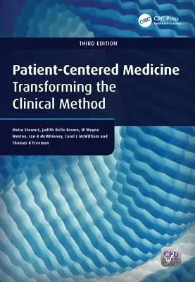Medicina centrată pe pacient: Transformarea metodei clinice - Patient-Centered Medicine: Transforming the Clinical Method