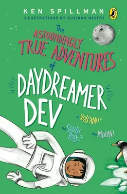 Aventurile uimitor de adevărate ale visătorului cu ochii deschiși Dev - Astoundingly True Adventures of Daydreamer Dev