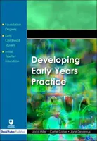 Dezvoltarea practicii în primii ani de viață - Developing Early Years Practice
