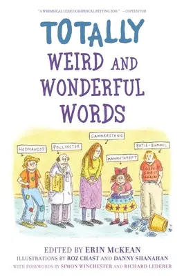 Cuvinte total ciudate și minunate - Totally Weird and Wonderful Words