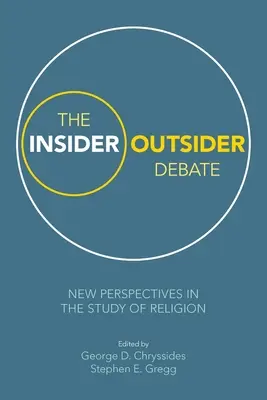 Dezbaterea insider/outsider: noi perspective în studiul religiei - The Insider/Outsider Debate: New Perspectives in the Study of Religion
