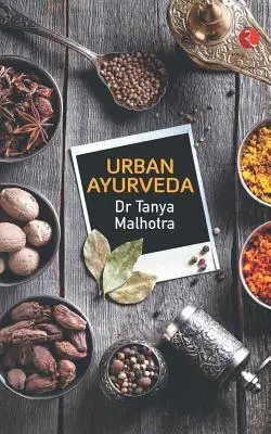 Ayurveda urbană - Urban Ayurveda