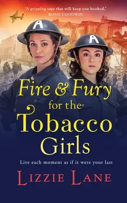 Foc și furie pentru fetele din tutun - Fire and Fury for the Tobacco Girls