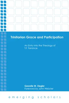 Harul trinitar și participarea - Trinitarian Grace and Participation