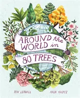 În jurul lumii în 80 de copaci - Around the World in 80 Trees