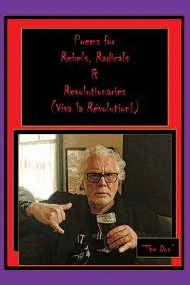Poezii pentru rebeli, radicali și revoluționari - (Viva la Rvolution) - Poems for Rebels, Radicals & Revolutionaries-(Viva la Rvolution)